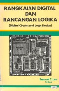 Rangkaian Digital Dan Rancangan Logika : Digital Circuits And Logic Design