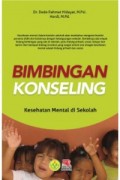 Bimbingan Konseling : Kesehatan Mental di Sekolah