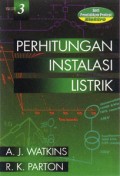 Pehitungan Instalasi Listrik : volume 3