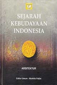 SEJARAH KEBUDAYAAN INDONESIA : ARSITEKTUR