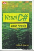 VISUAL C# ; Untuk Pemula