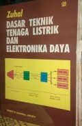 Dasar Teknik Tenaga Listrik Dan Elektronika Daya