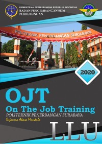 LAPORAN OJT LLU : TINJAUAN PROCEDURE PENERBANGAN VISUAL FLIGHT RULES (VFR) DI PALANGKA RAYA AIRSPACE