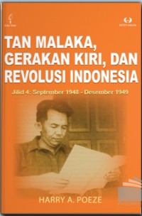 Tan Malaka, Gerakan Kiri, Dan Revolusi.Jilid 4: September 1948 – Desember 1949