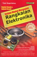 Seputar Rumah & Industri Kreatif : Belajar Mudah Merangkai Rangkaian Elektronika