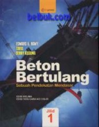 Beton Bertulang : Sebuah Pendekatan Mendasar Jilid 1