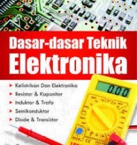 Dasar-Dasar Teknik Elektronika