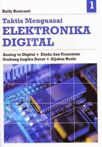 Taktis Menguasai Elektronika Digital