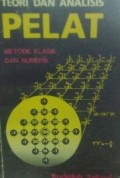 Teori dan Analisis Pelat Metode Klasik dan Numerik