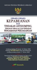 Undang-undang Kepabeanan dan Tindakan Antidumping, Tindakan Imbalan, dan Tindakan Pengamanan Perdagangan